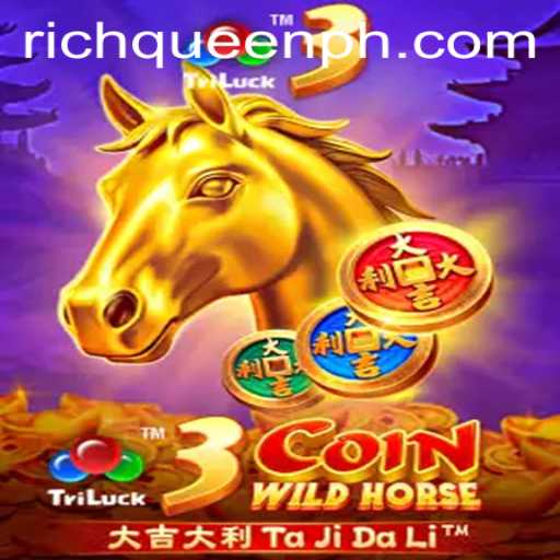 Discover the Thrilling World of 3CoinWildHorse with RichQueen
