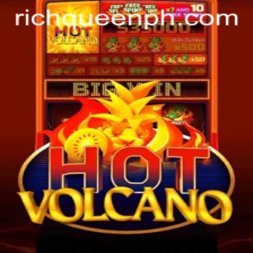 Conquer the Fiery Challenge of HotVolcano: Embark on a Journey to Become the RichQueen