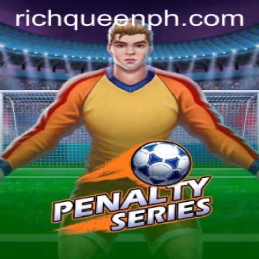 Discover PenaltySeries: The Exciting Game with a Twist of RichQueen