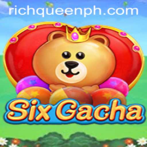 SixGacha: Unveiling the World of RichQueen