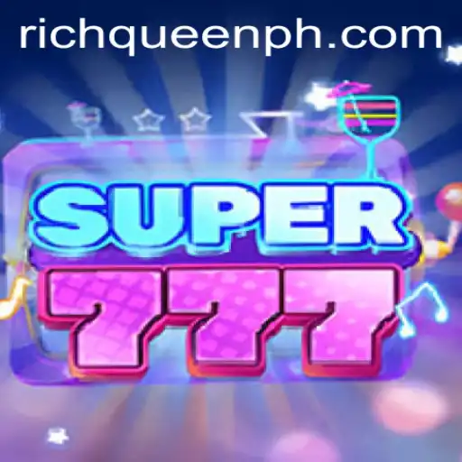 Unveiling the Excitement of Super777 with RichQueen Strategy